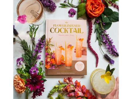 The Flower-Infused Cocktail - Recipe Book Discount